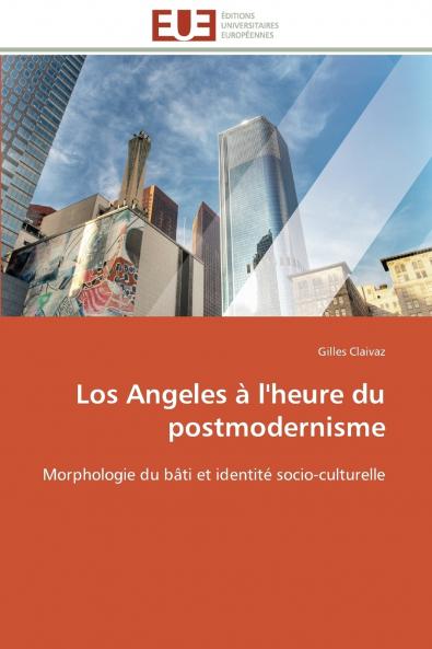 Los angeles à l'heure du postmodernisme