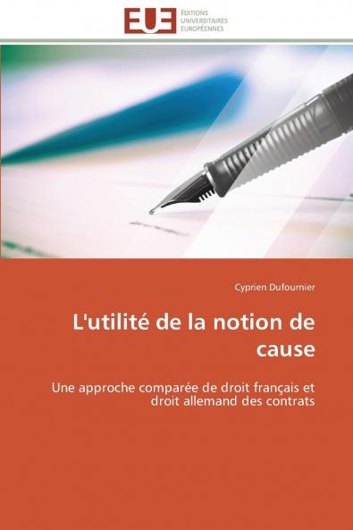 L'utilité de la notion de cause