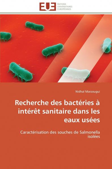 Recherche des bactéries à intérêt sanitaire dans les eaux usées