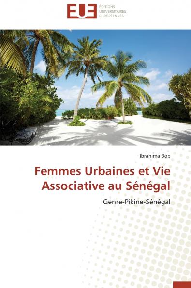 Femmes urbaines et vie associative au sénégal