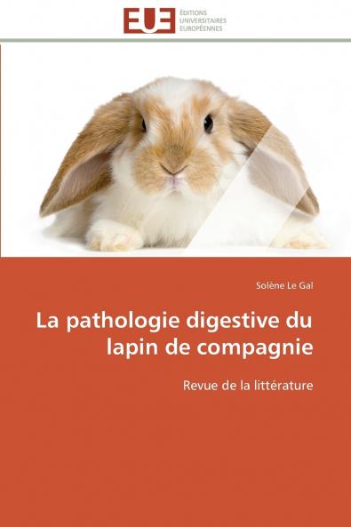 La pathologie digestive du lapin de compagnie