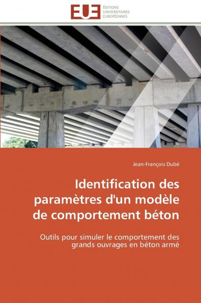 Identification des paramètres d'un modèle de comportement béton