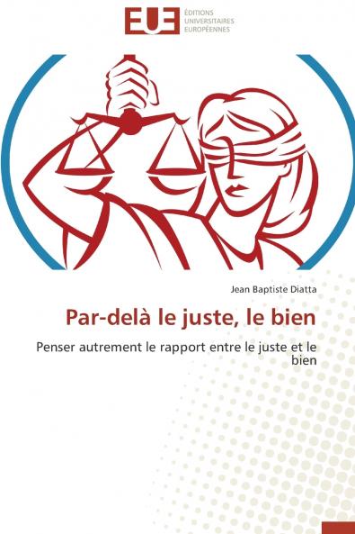 Par-delà le juste le bien