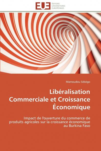 Libéralisation commerciale et croissance économique