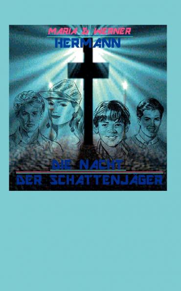 Die Nacht der Schattenjäger