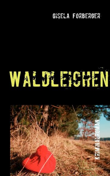 Waldleichen