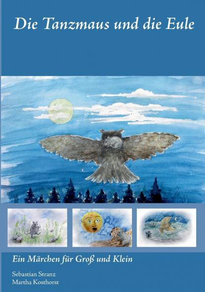 Die Tanzmaus und die Eule