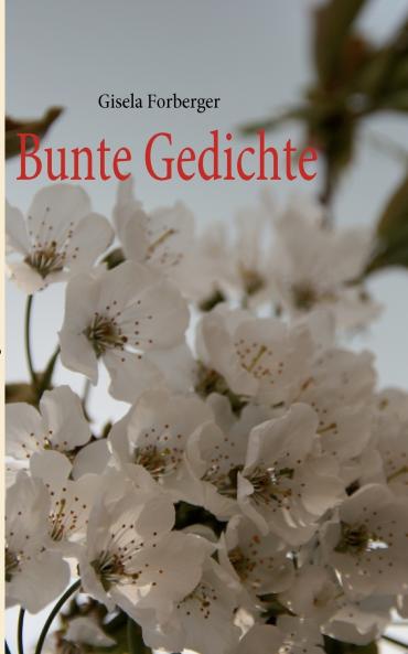 Bunte Gedichte