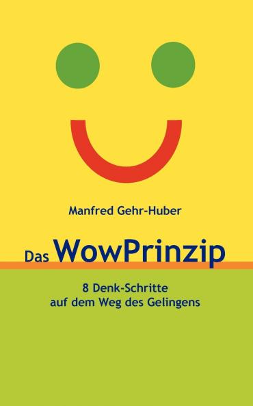 Das WowPrinzip
