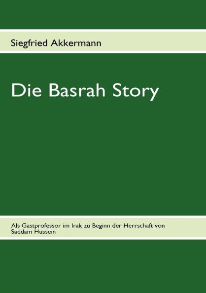 Die Basrah Story