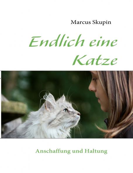 Endlich eine Katze