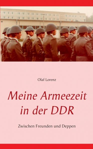 Meine Armeezeit in der DDR