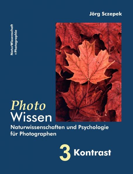 PhotoWissen - 3 Kontrast