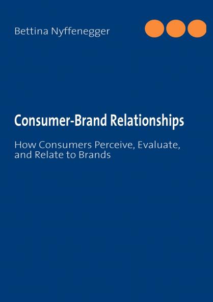 Consumer-Brand Relationships