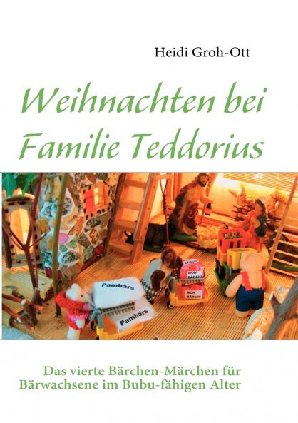 Weihnachten bei Familie Teddorius