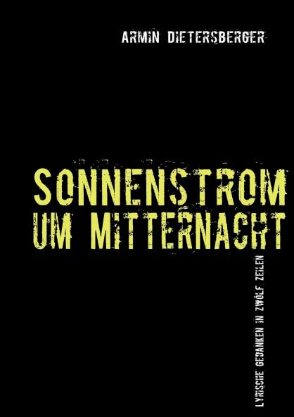 Sonnenstrom um Mitternacht