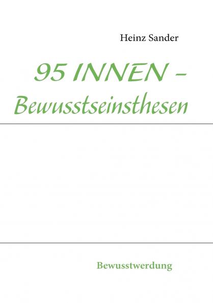 95 INNEN - Bewusstseinsthesen