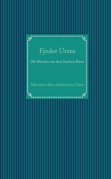 Die Märchen mit dem Nackten Bären