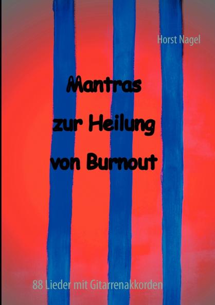 Mantras zur Heilung von Burnout