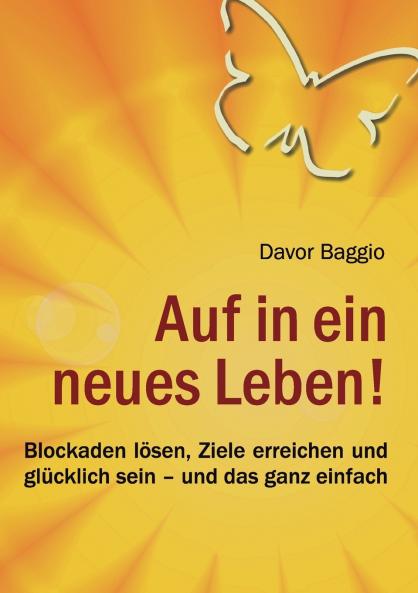 Auf in ein neues Leben!