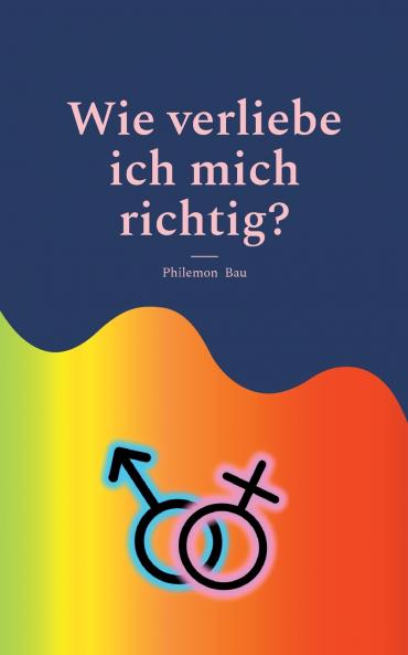 Wie verliebe ich mich richtig?