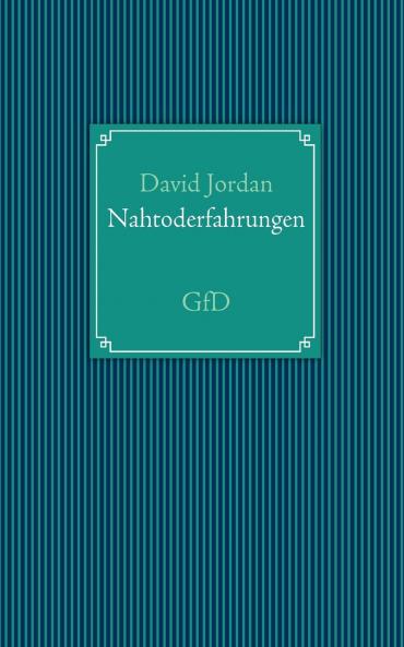 Nahtoderfahrungen