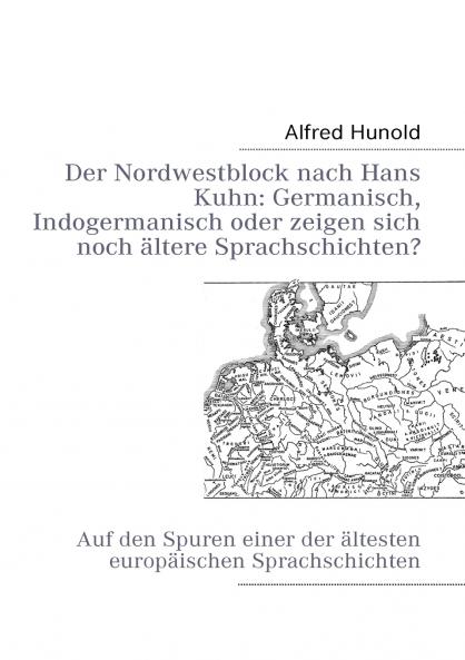 Der Nordwestblock nach Hans Kuhn