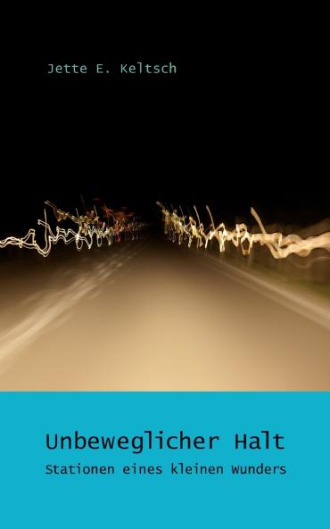 Unbeweglicher Halt