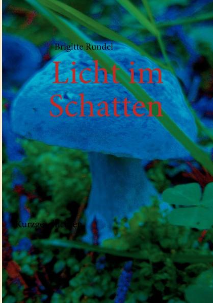 Licht im Schatten