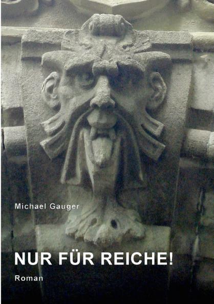Nur für Reiche!