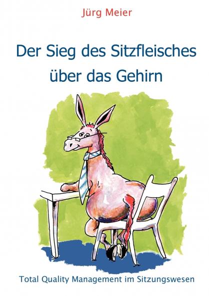 Der Sieg des Sitzfleisches über das Gehirn
