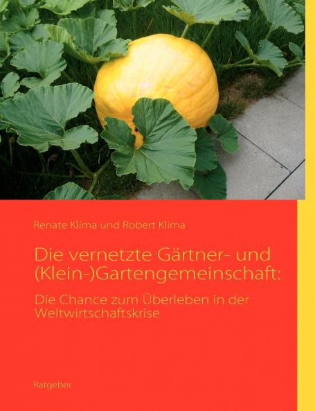 Die vernetzte Gärtner- und (Klein-)Gartengemeinschaft