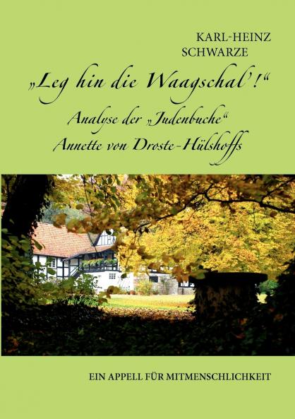 Leg hin die Waagschal'! Analyse der „Judenbuche Annette von Droste-Hülshoffs