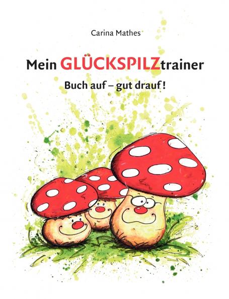 Mein Glückspilztrainer