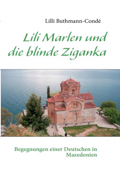 Lili Marlen und die blinde Ziganka