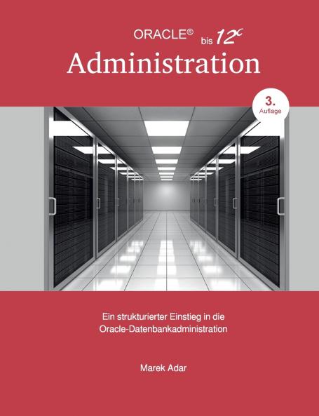 Ein strukturierter Einstieg in die Oracle-Datenbankadministration