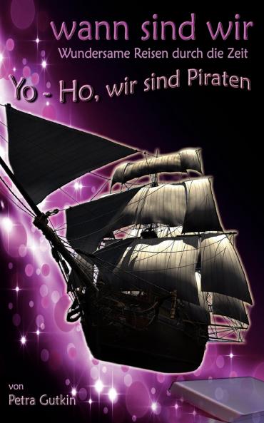 wann sind wir - Yo-Ho wir sind Piraten