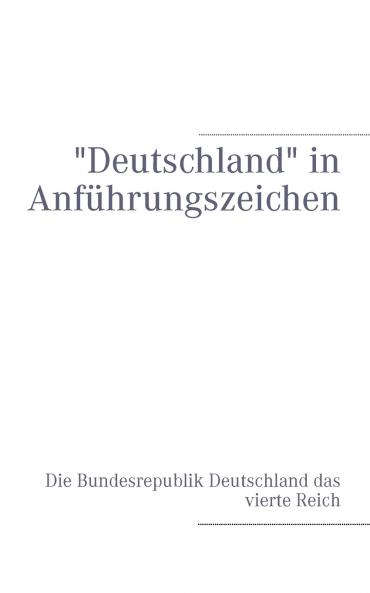Deutschland in Anführungszeichen