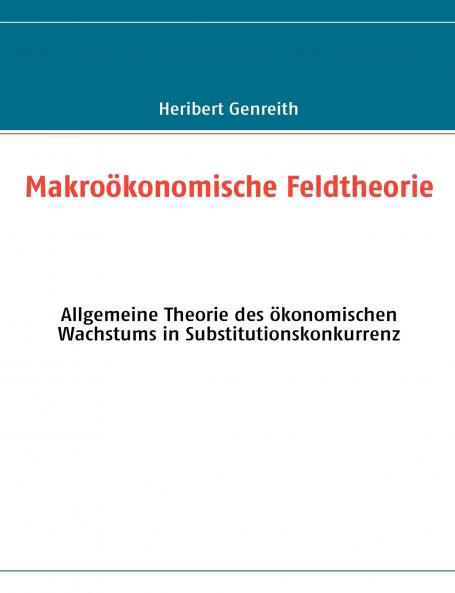 Makroökonomische Feldtheorie