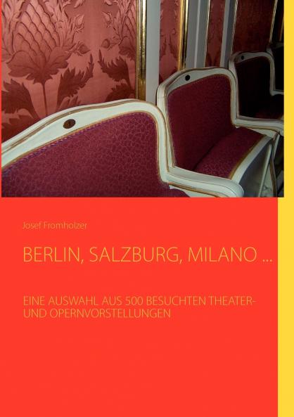 BERLIN SALZBURG MILANO ...