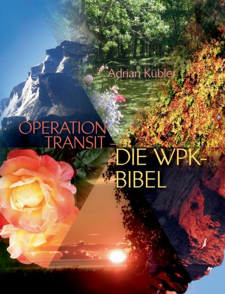 OPERATION TRANSIT - DIE WPK-BIBEL