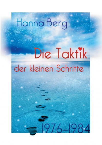Die Taktik der kleinen Schritte
