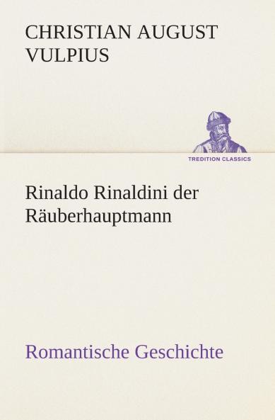 Rinaldo Rinaldini der Räuberhauptmann