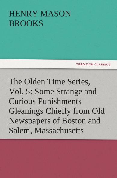 The Olden Time Series Vol. 5