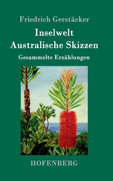 Inselwelt. Australische Skizzen