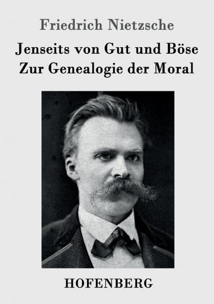 Jenseits von Gut und B��se / Zur Genealogie der Moral