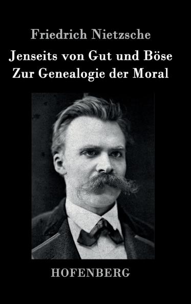 Jenseits von Gut und B��se / Zur Genealogie der Moral