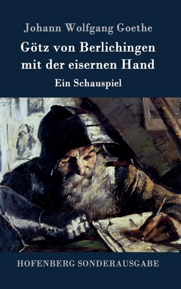 G��tz von Berlichingen mit der eisernen Hand