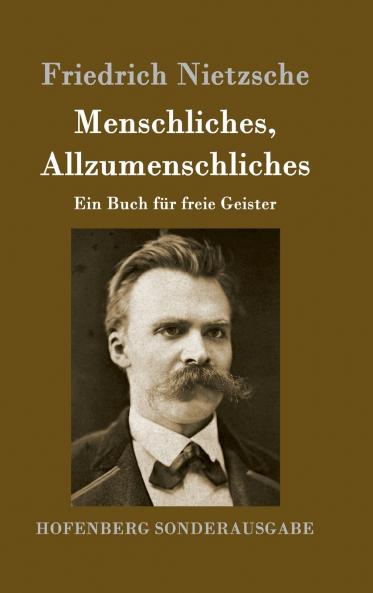 Menschliches Allzumenschliches