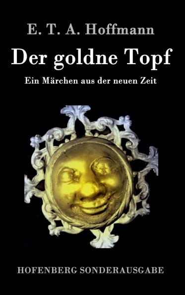Der goldne Topf